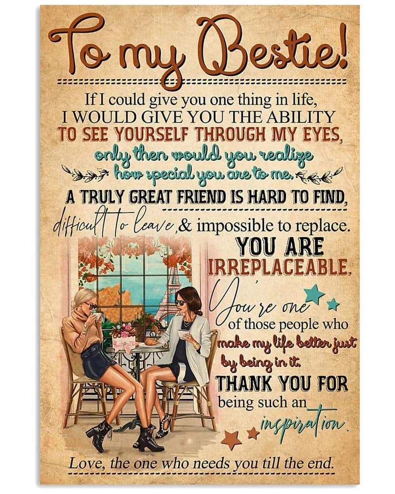 To My Bestie Canvas, Best Friend  - A Truly Great Friend Is Hard To Find Unframed Satin Paper , Framed Canvas Wall Decor Poster