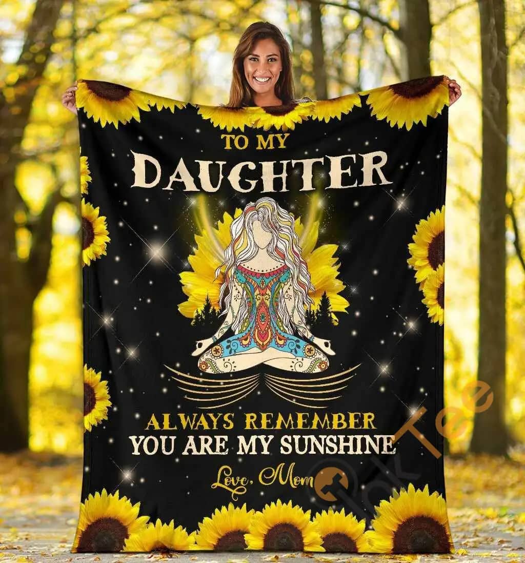 To My Daughter Always Remember You Are My Sunshine Sunflower Ultra Soft Cozy Plush Fleece Blanket