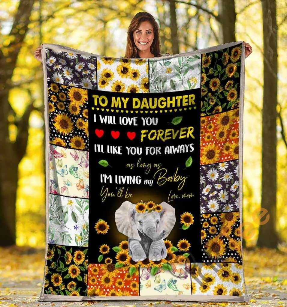 To My Daughter I Will Love You Forever Elephant Sunflower Ultra Soft Cozy Plush Fleece Blanket