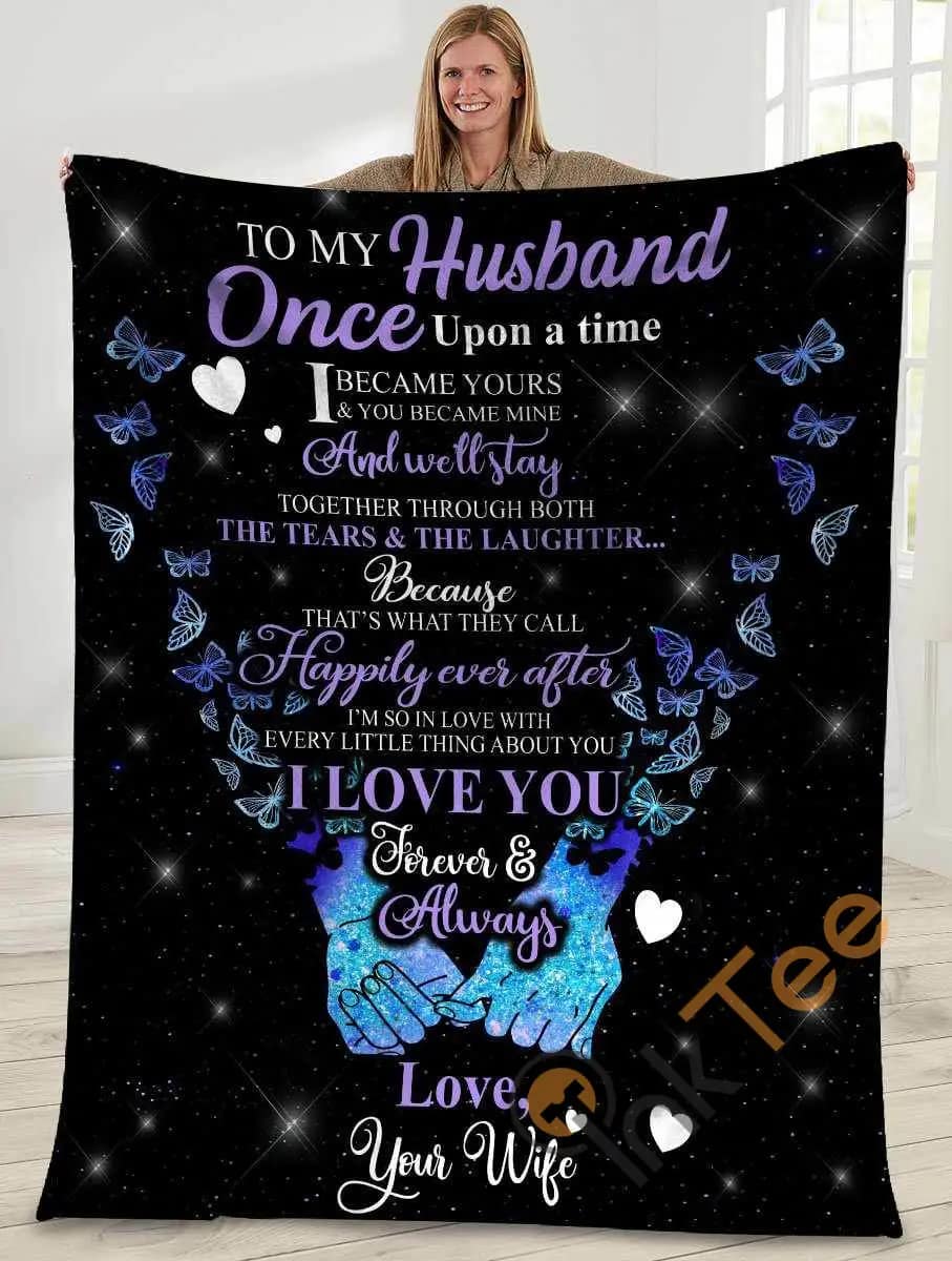 To My Husband Once Upon A Time I Became Yours Husband And Wife Butterfly Ultra Soft Cozy Plush Fleece Blanket