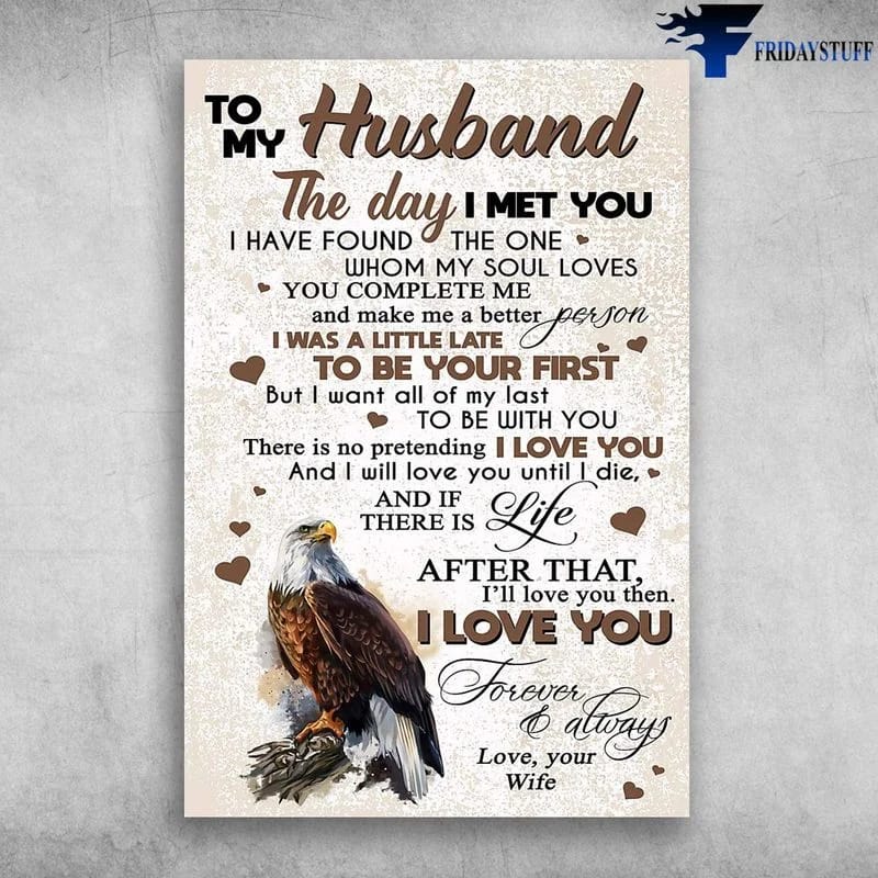 To My Husband  I Love You Forever And Always Your Wife Eagle Unframed , Wrapped Frame Canvas Wall Decor Poster