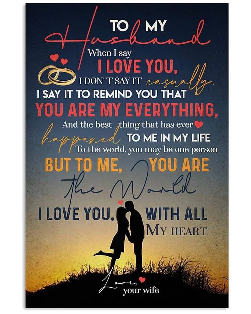 To My Husband  Love Your Wife You Are My Everything And The Best Thing That Has Ever Unframed , Wrapped Frame Canvas Wall Decor Poster