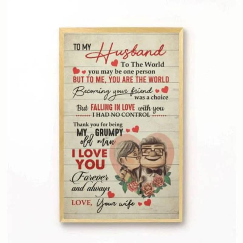 To My Husband  To The World  Gift For Him Carl And Ellie Unframed / Wrapped Canvas Wall Decor Poster