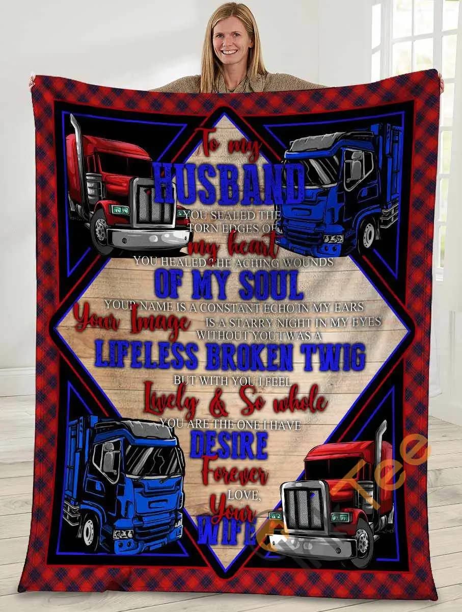 To My Husband You Sealed The Torn Edges Of My Heart Truck Driver Ultra Soft Cozy Plush Fleece Blanket