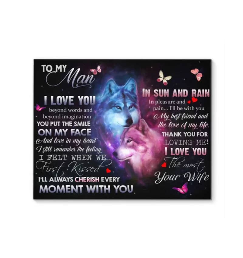 To My Man From Wife, Wolf I'Ll Always Cherish Every Moment With You Unframed Satin Paper , Wrapped Frame Canvas Wall Decor Poster