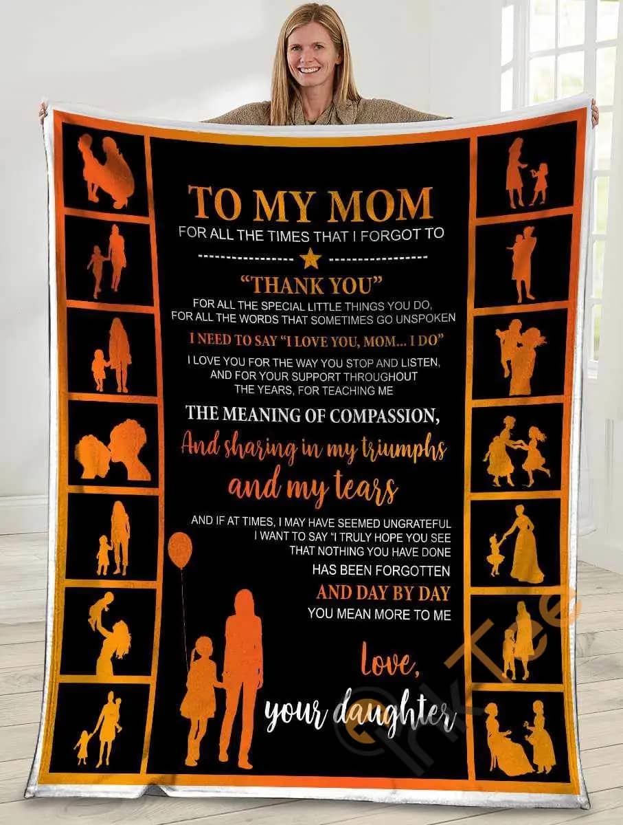 To My Mom For All The Times That I Forgot To Thank You Mom And Daughter Ultra Soft Cozy Plush Fleece Blanket