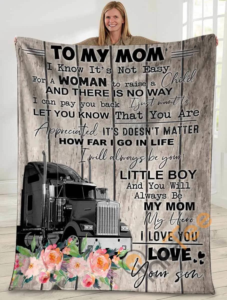 To My Mom I Know It'S Not Easy Truck Driver Ultra Soft Cozy Plush Fleece Blanket
