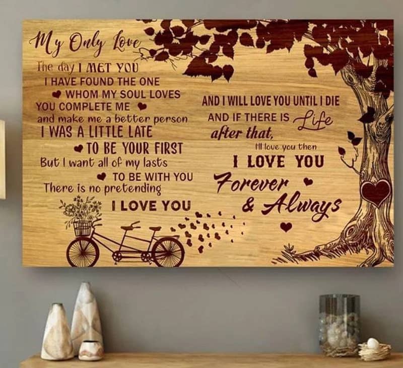 To My Only Love The Day I Met You I Have Found The One Unframed Satin Paper , Framed Canvas Wall Decor Anniversary Gift Poster
