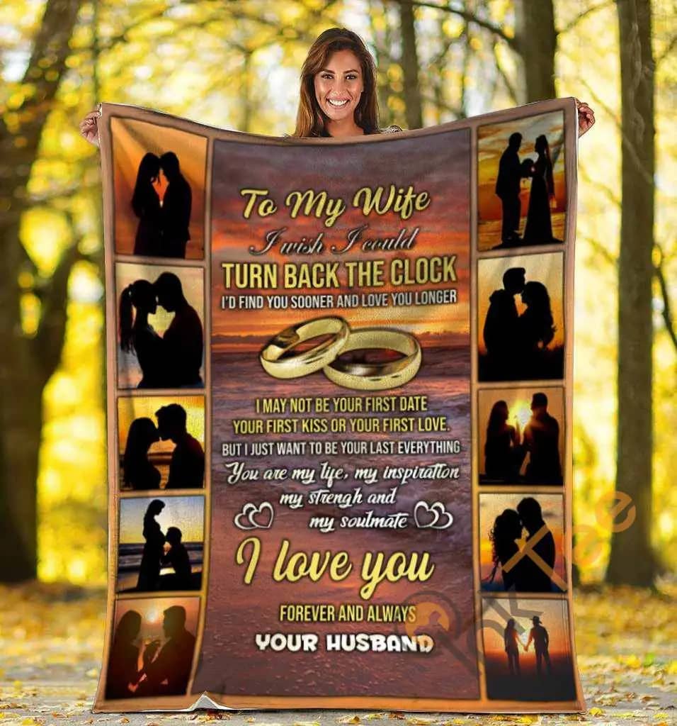 To My Wife I Wish I Could Turn Back The Clock Husband And Wife Ultra Soft Cozy Plush Fleece Blanket