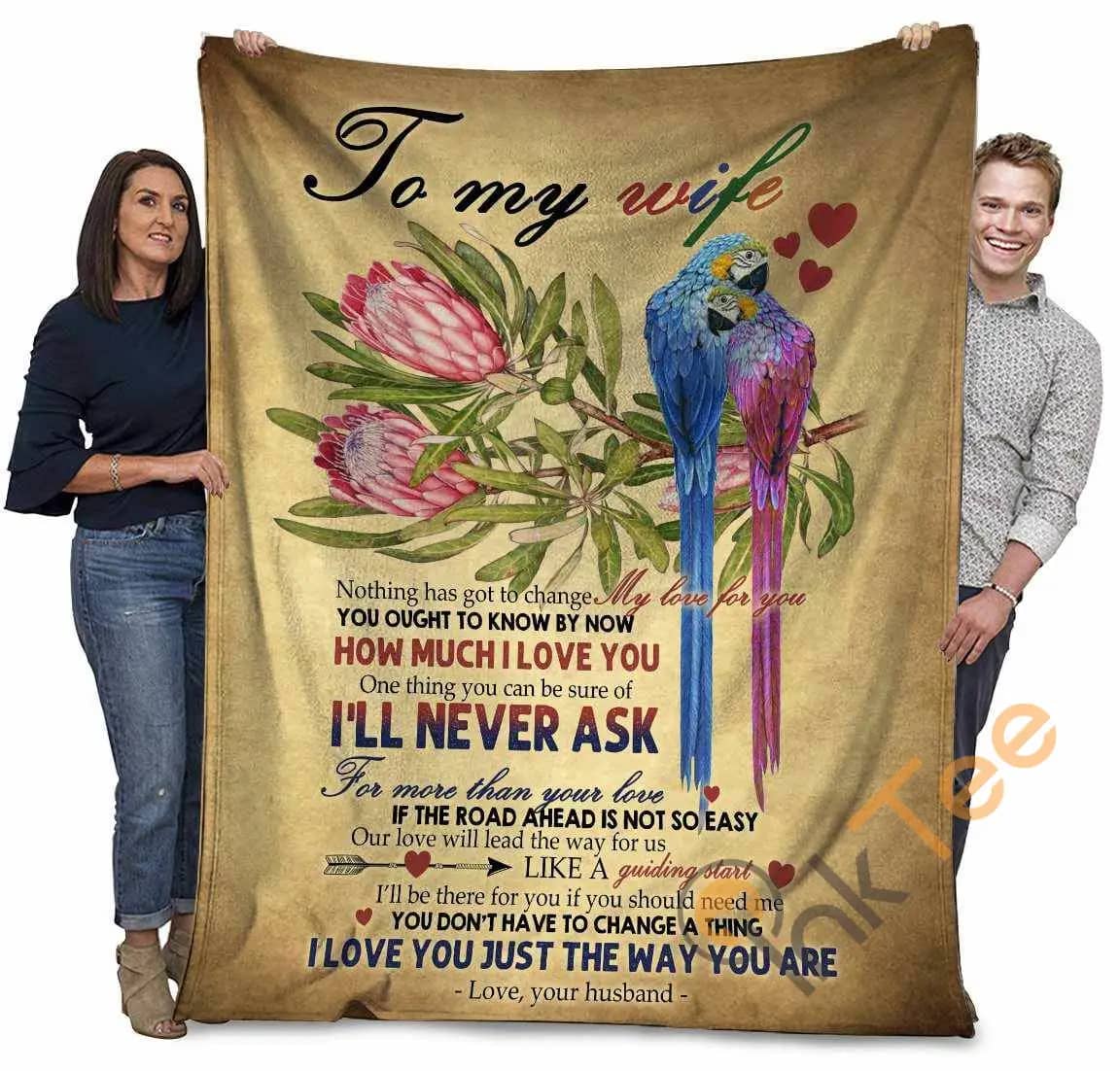 To My Wife Nothing Got To Change My Love For You Parrots Bird Couple Ultra Soft Cozy Plush Fleece Blanket