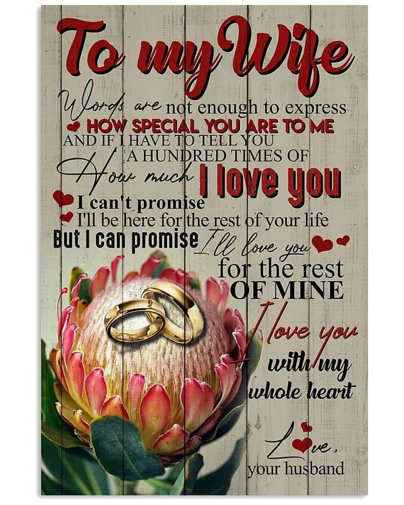 To My Wife  Love Your Husband I Can Promise I'Ll Love You For The Rest Of Mine Unframed , Wrapped Frame Canvas Wall Decor Poster