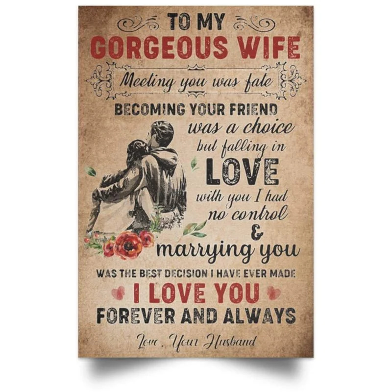 To My Wife  - Meeting You Was Fate I Love You Forever Best Valentines Gift For Wife Unframed , Wrapped Frame Canvas Wall Decor Poster