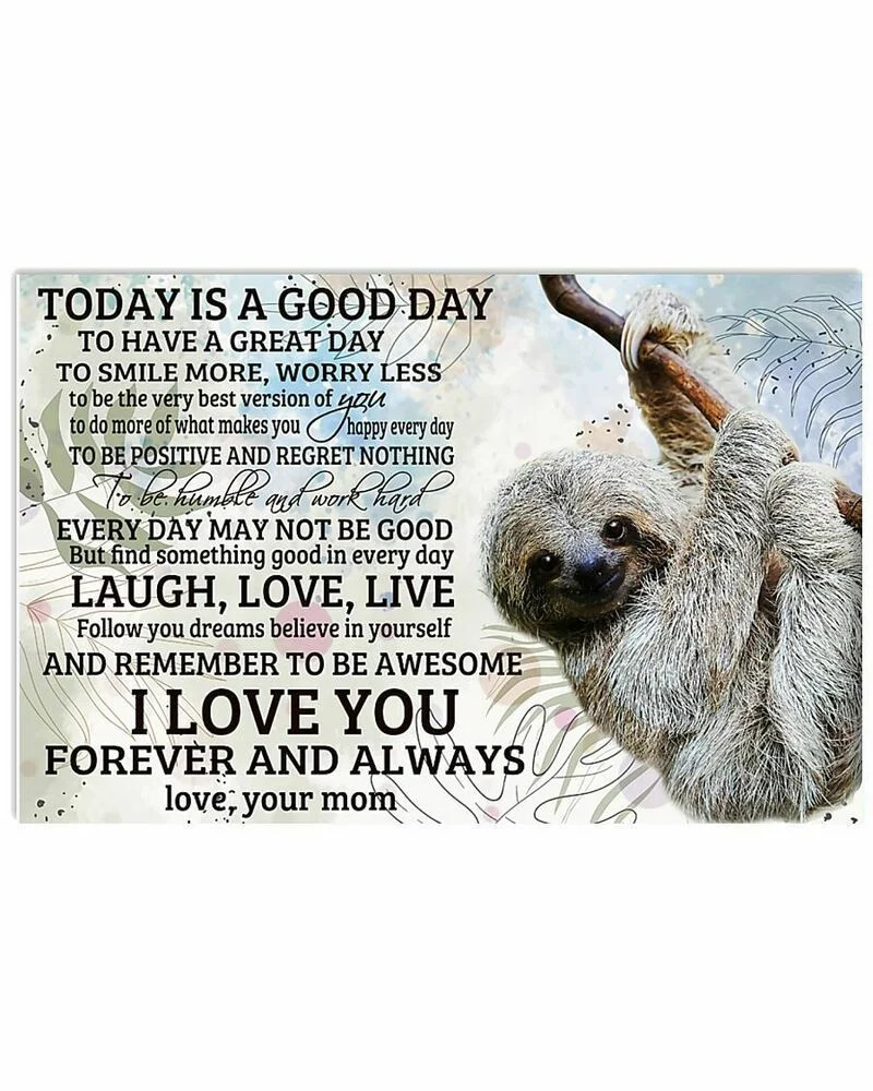 Today Is A Good Day Horizontal  Wall Decor  (No Frame) Poster