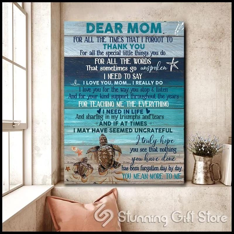 Turtle Mom And Child, Dear Mom For All The Time That I Forgot To Thank You Unframed / Wrapped Canvas Wall Decor Poster