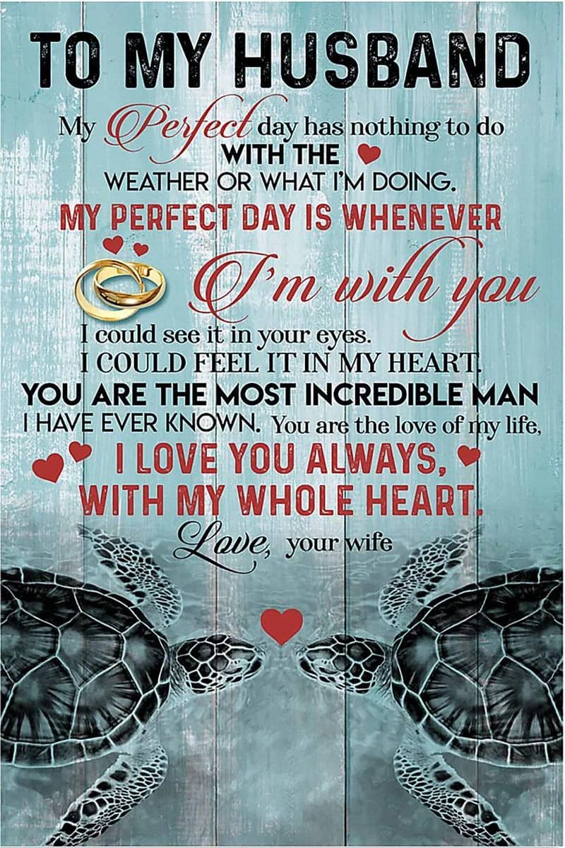 Turtle  To My Husband Feel It In My Heart You Are The Love Of My Life I Love You Always With My Whole Heart Love Your Wife Unframed , Wrapped Frame Canvas Wall Decor Poster