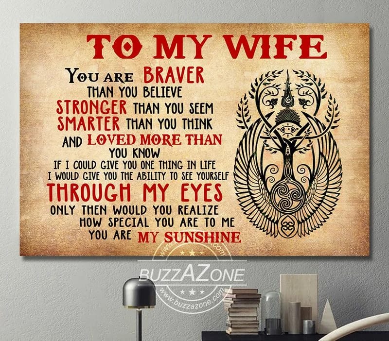 Viking To My Wife You Are Braver Sunshine Unframed / Wrapped Canvas Wall Decor Poster