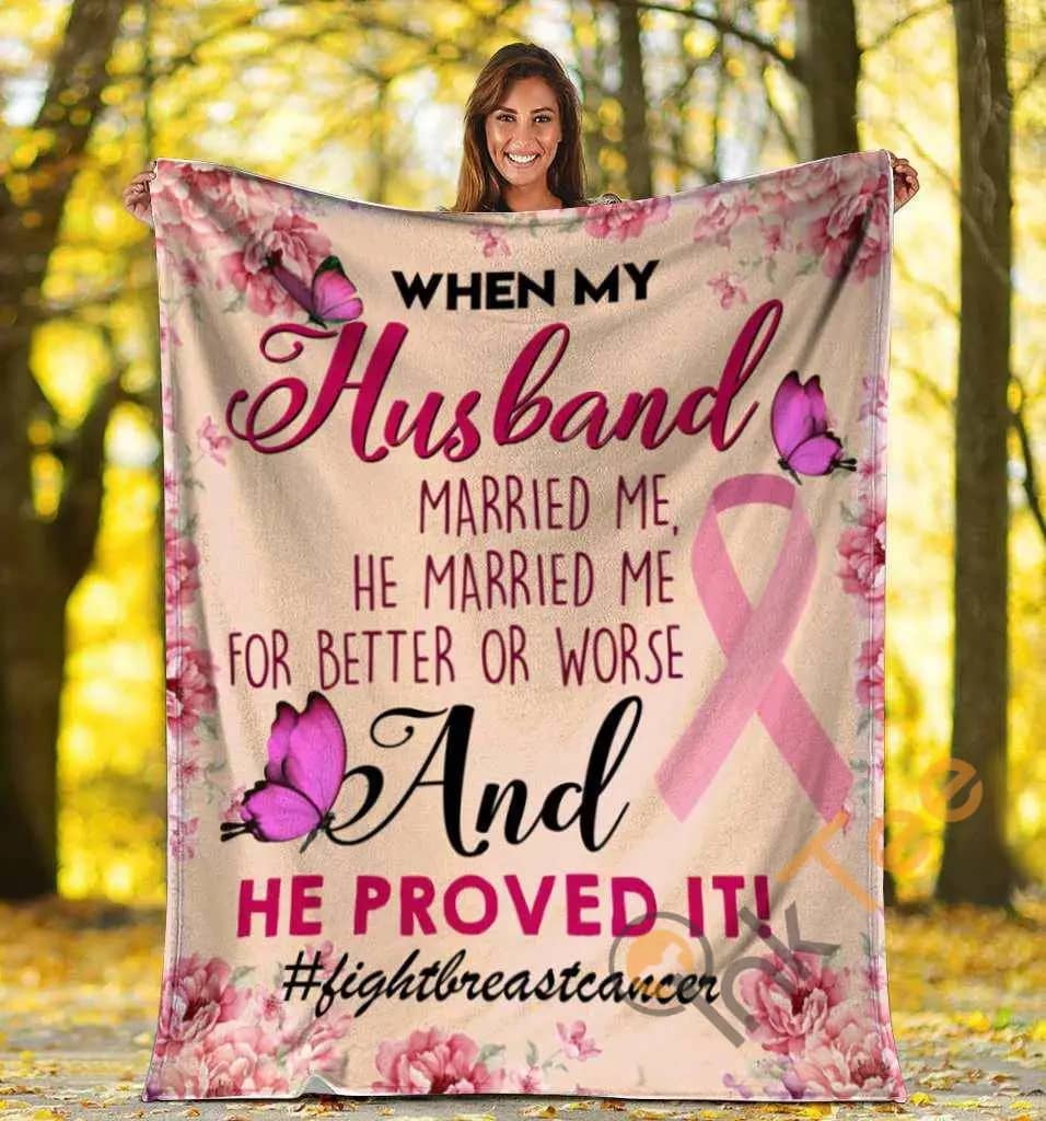 When My Husband Married Me Breast Cancer Awareness Pink Ribbon Butterfly Flower Ultra Soft Cozy Plush Fleece Blanket