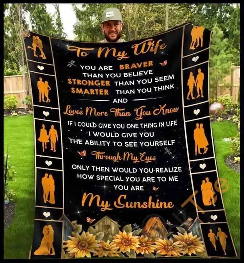 You Are Braver To Wife Gl  Blanket Th0907 Quilt