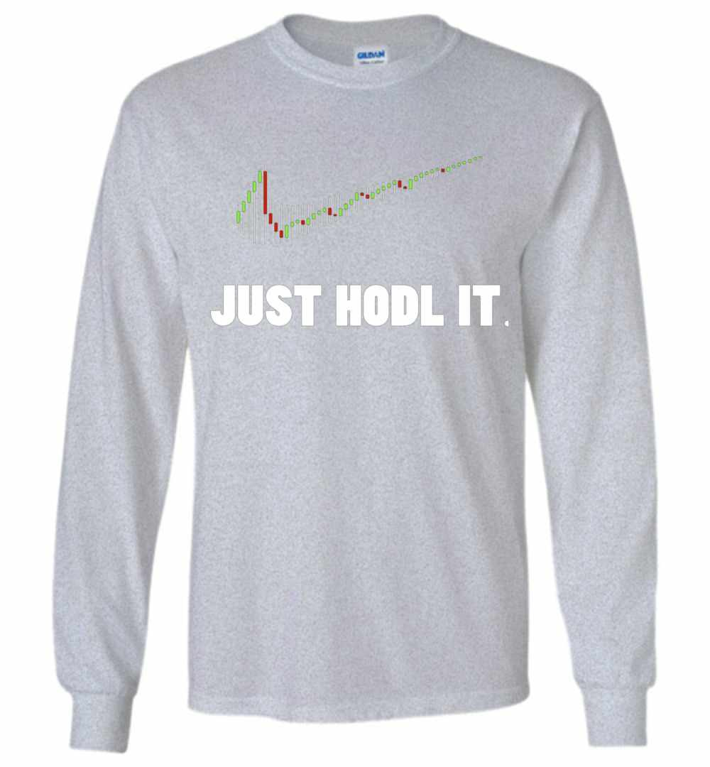 Inktee Store - Just Hodl It - Bitcoin Crypto Currency Long Sleeve T-Shirt Image