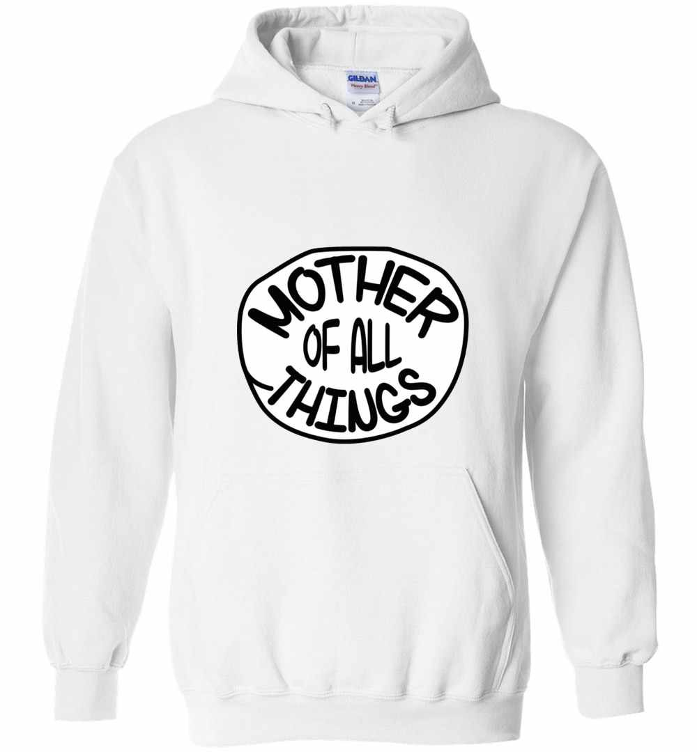 Inktee Store - Mother Of All Things Great Hoodies Image