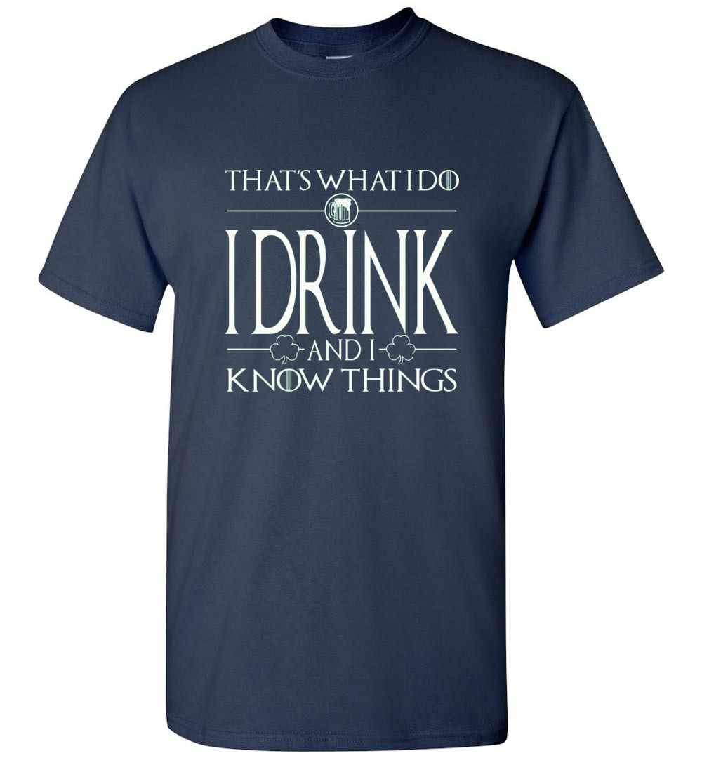 Inktee Store - I Drink And I Know Things - Saint Patrick Day Men'S T-Shirt Image
