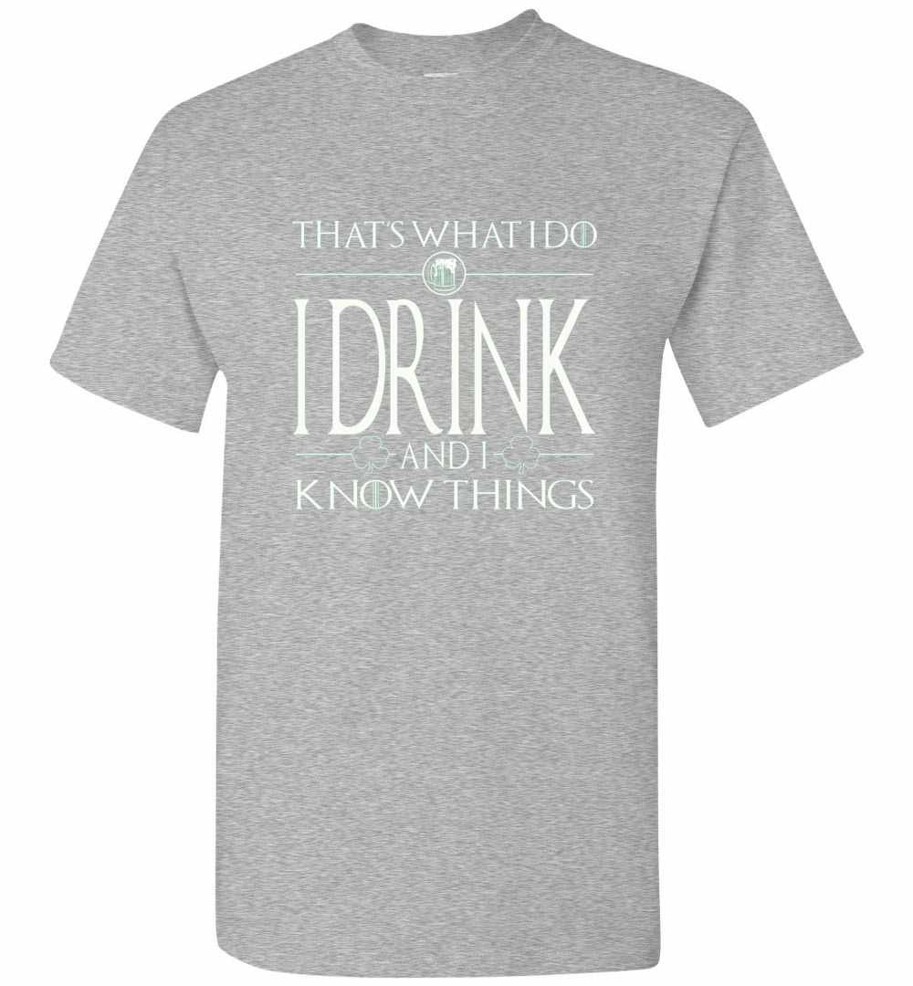 Inktee Store - I Drink And I Know Things - Saint Patrick Day Men'S T-Shirt Image
