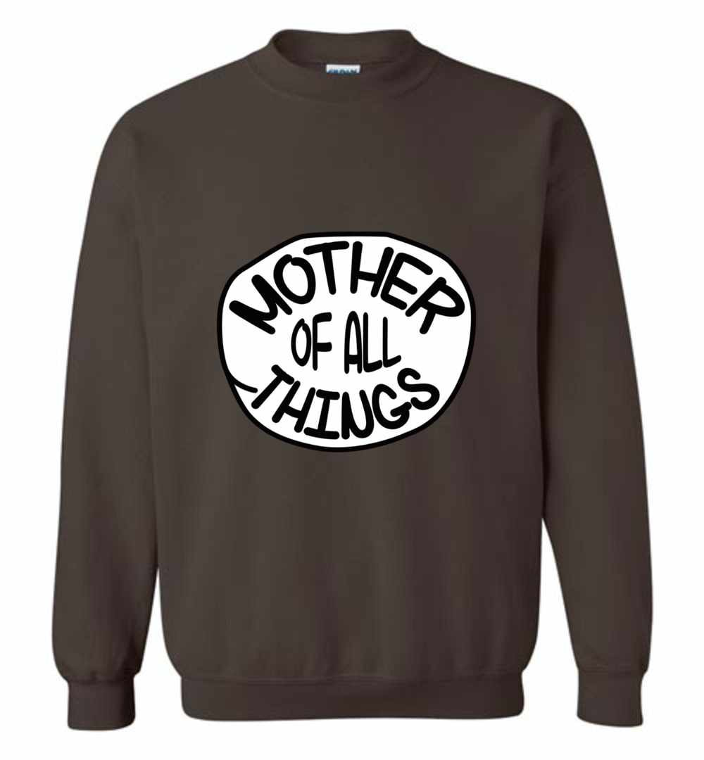 Inktee Store - Mother Of All Things Great Sweatshirt Image