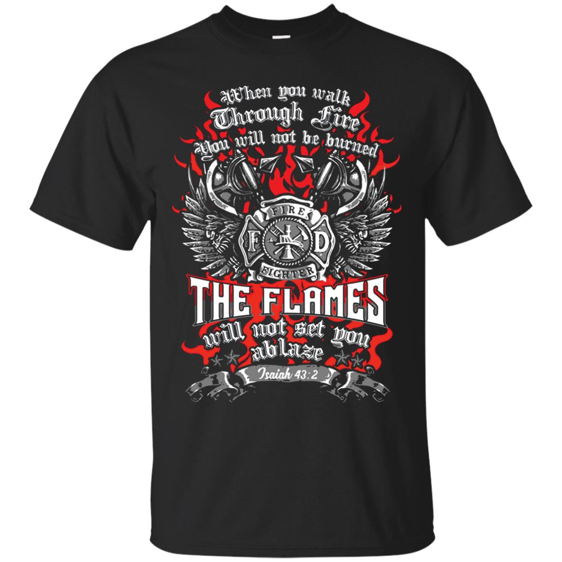 Inktee Store - Walk Through Fire Firefighter Bible Vers Prayer Gift Men’s T-Shirt Image