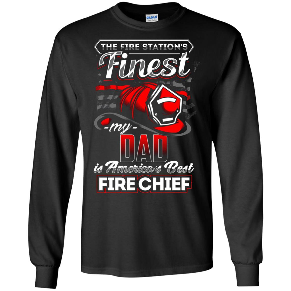 Inktee Store - My Dad Is Americas Best Fire Chief Firefighter Long Sleeve T-Shirt Image