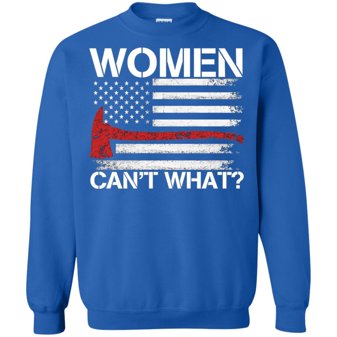Inktee Store - Women Cant What Firefighter Sweatshirt Image