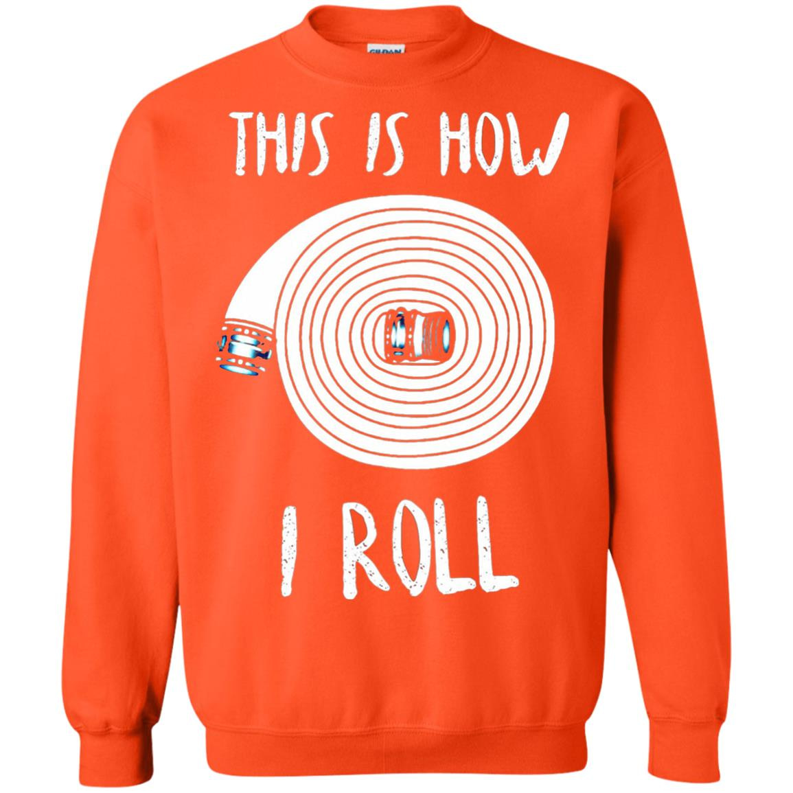 Inktee Store - This Is How I Roll - Firefighter Sweatshirt Image