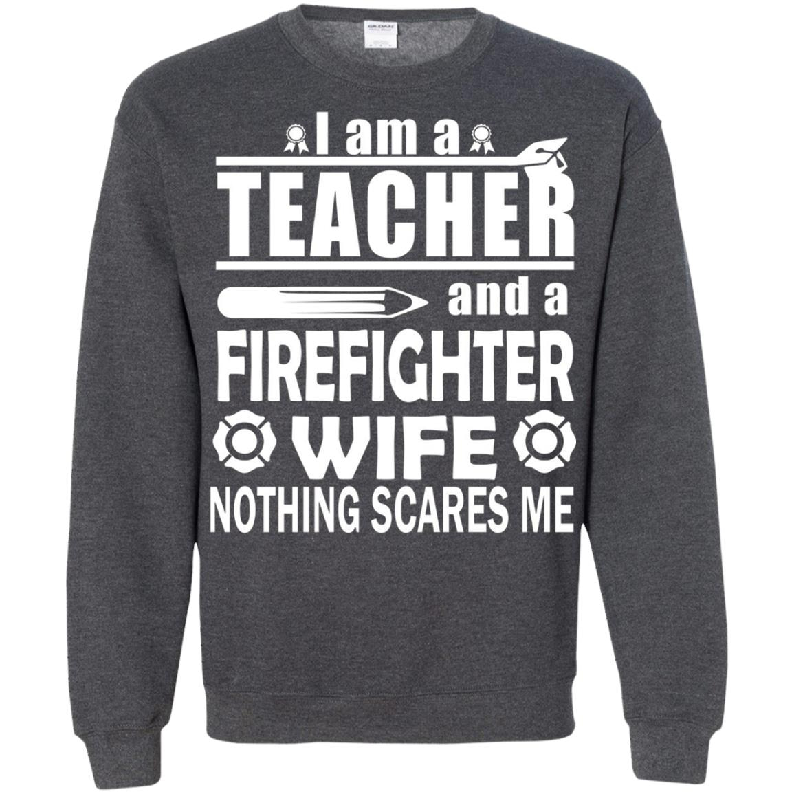 Inktee Store - I Am A Teacher And A Firefighter Wife Sweatshirt Image