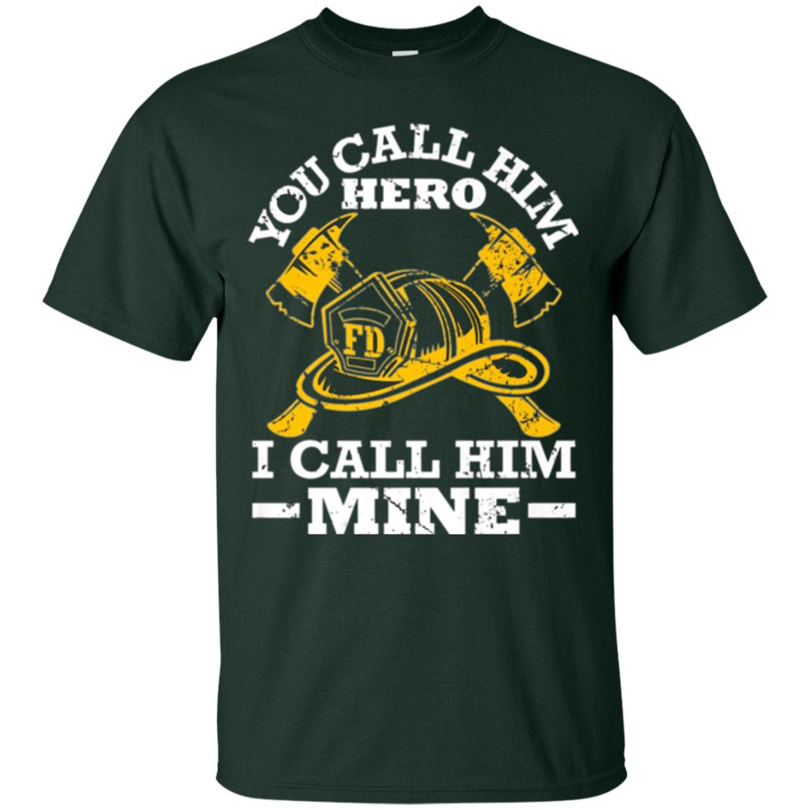 Inktee Store - Firefighter Wife Girlfriend Tshirt You Call Him Hero Men’s T-Shirt Image