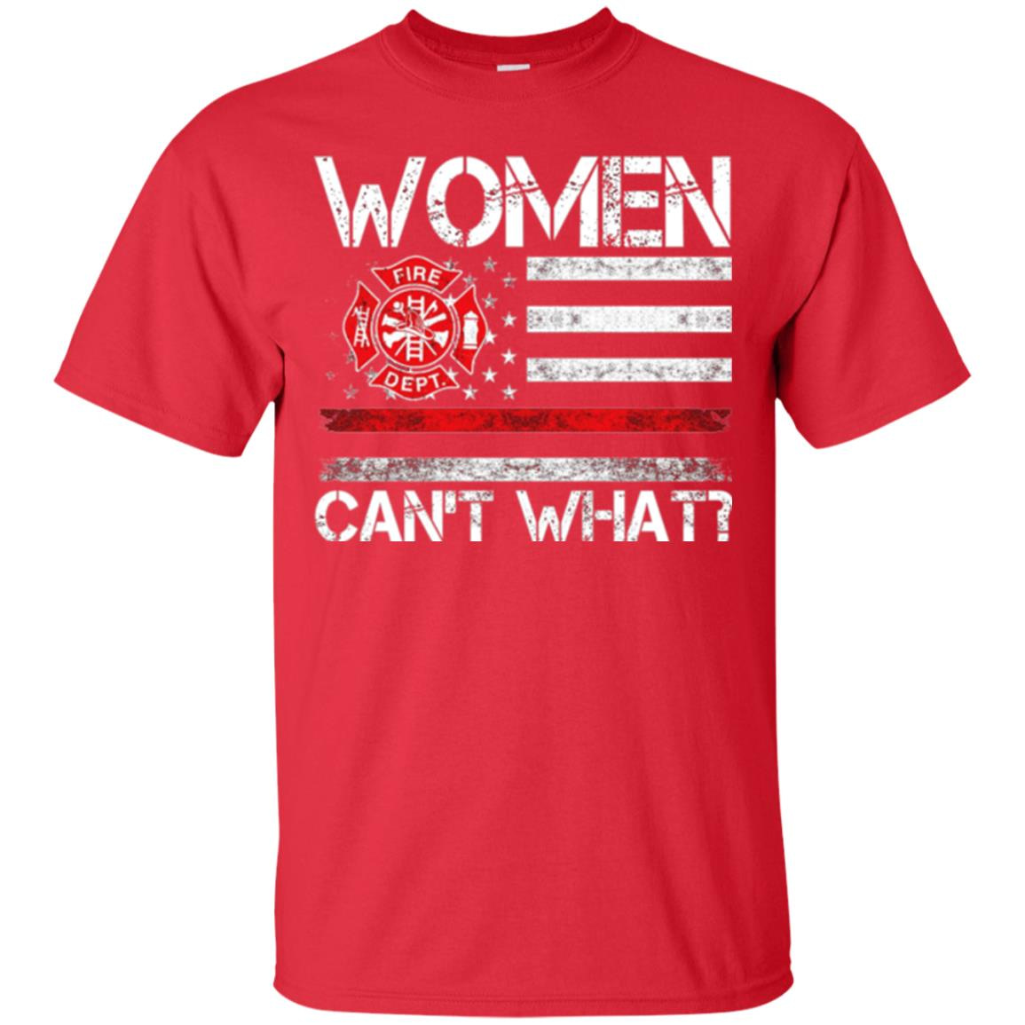 Inktee Store - Cant What Firefighter Women Can Be Firefighter Men’s T-Shirt Image