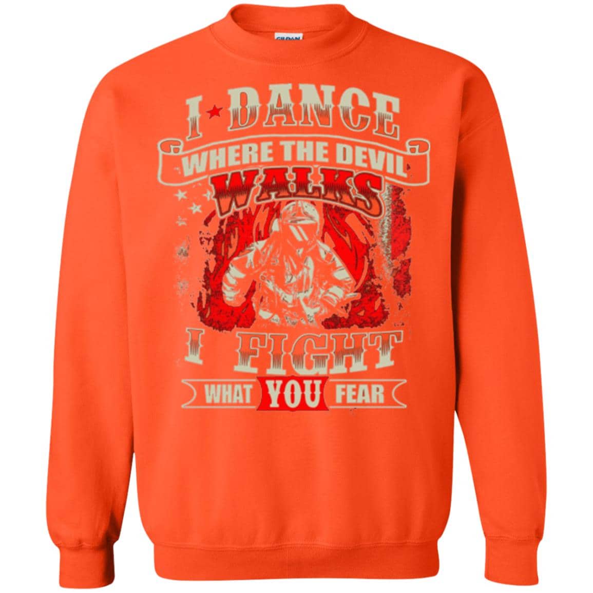 Inktee Store - Firefighter Fights For What You Fear Sweatshirt Image