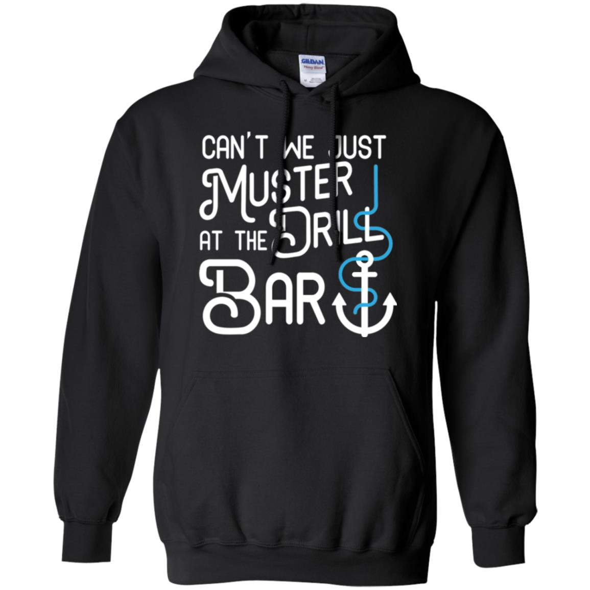 Inktee Store - Funny Cruise T Shirt Muster Drill At The Bar Hoodie Image