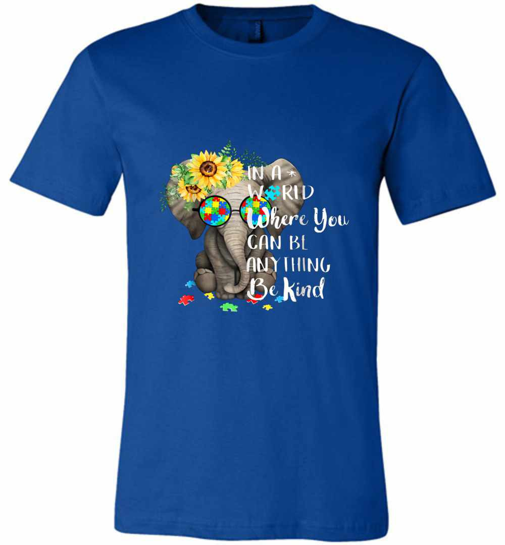 Inktee Store - In A World Where You Can Be Anything Be Kind Autism Premium T-Shirt Image