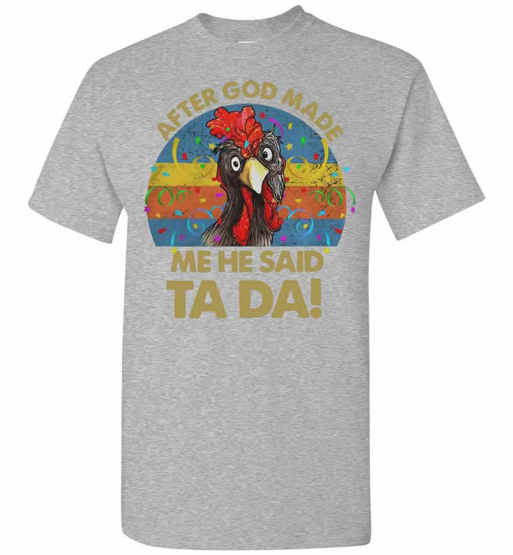 Inktee Store - Chicken After God Made Me Had Said Ta Da Retro Men'S T-Shirt Image