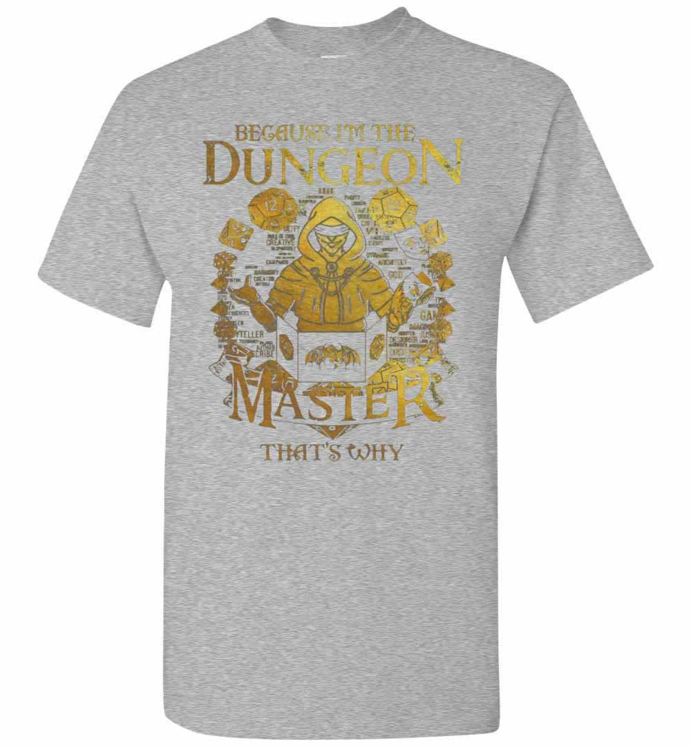 Inktee Store - Because I'M The Dungeon Master That'S Why Men'S T-Shirt Image