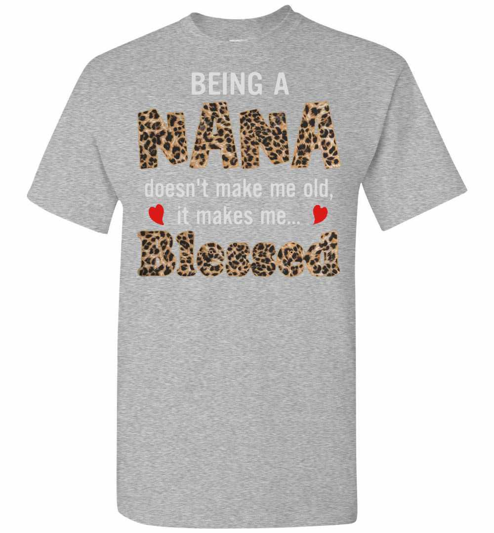 Inktee Store - Being A Nana Doesn'T Make Me Old It Makes Me Blesses Men'S T-Shirt Image