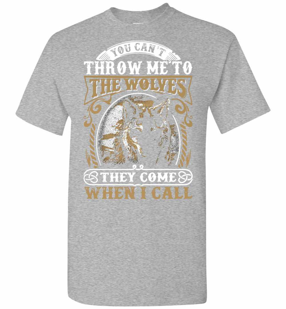 Inktee Store - You Can'T Throw Me To The Wolves Men'S T-Shirt Image