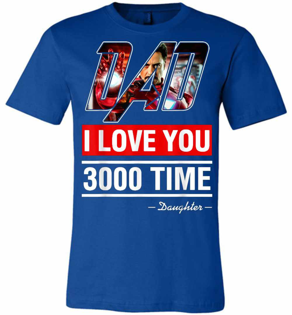 Inktee Store - I Love You 3000 - Avengers Iron Man Dad Premium T-Shirt Image