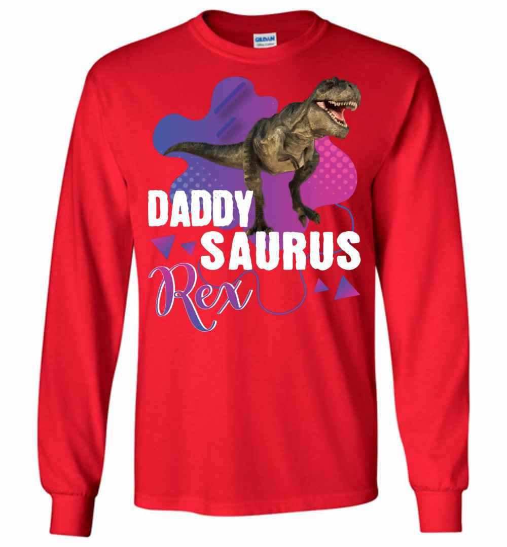 Inktee Store - Daddysaurus Rex Cool Dinosaur Dad T Rex Long Sleeve T-Shirt Image