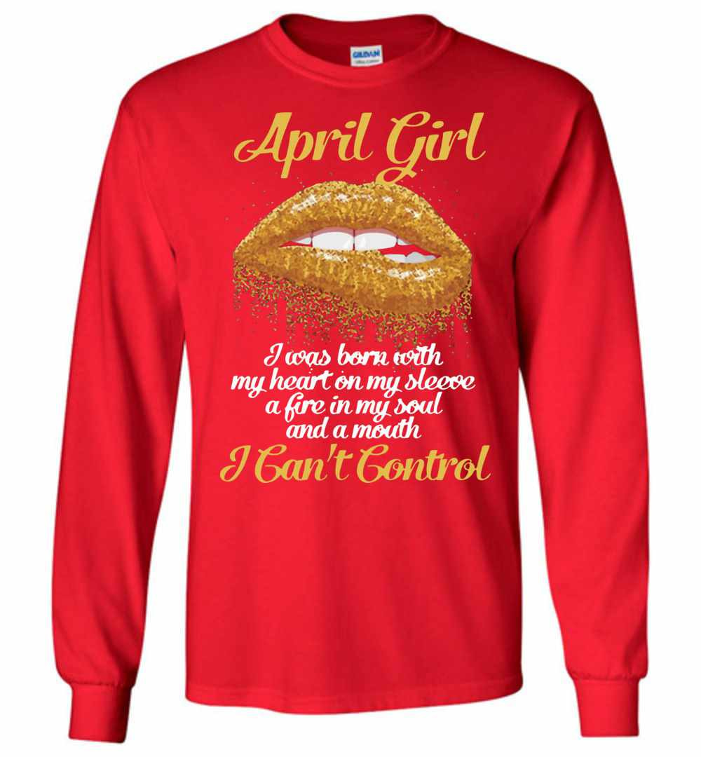 Inktee Store - April Girl I Was Born With My Heart On My Sleeve Long Sleeve T-Shirt Image