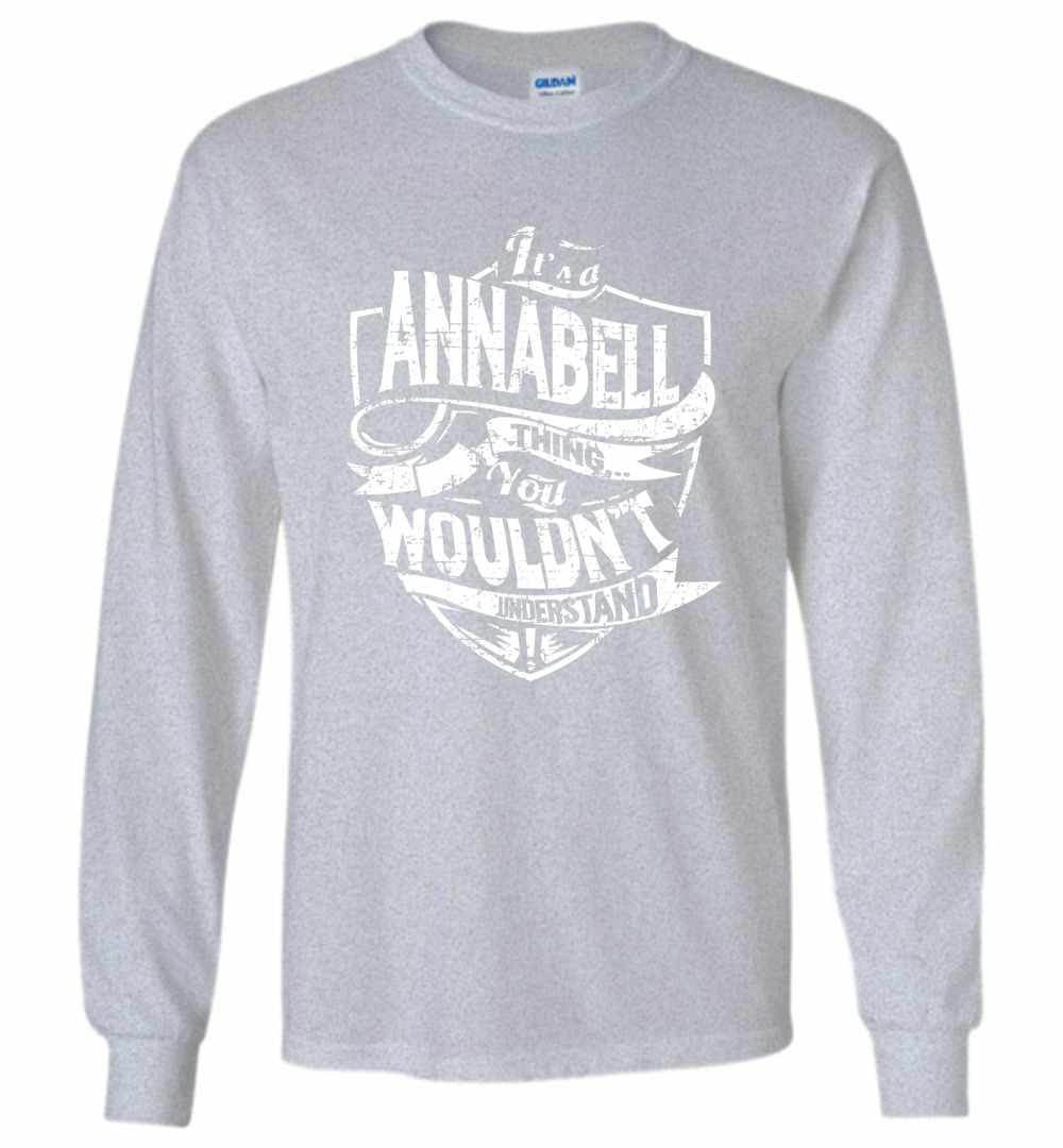Inktee Store - It'S A Annabell Thing You Wouldn'T Understand Long Sleeve T-Shirt Image