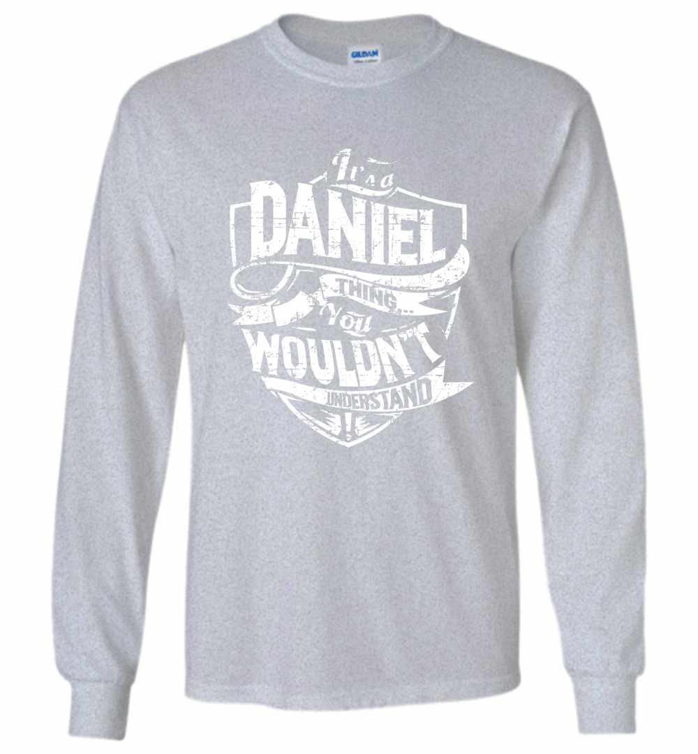 Inktee Store - It'S A Daniel Thing You Wouldn'T Understand Long Sleeve T-Shirt Image