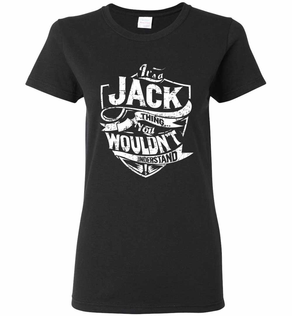 Inktee Store - It'S A Jack Thing You Wouldn'T Understand Women'S T-Shirt Image