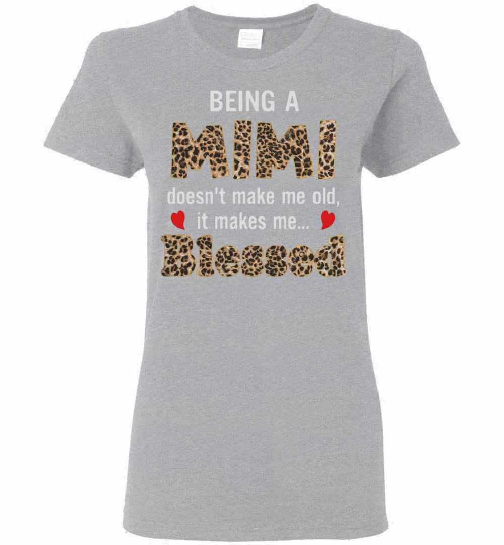 Inktee Store - Being A Mimi Doesn'T Make Me Old It Makes Me Blesses Women'S T-Shirt Image