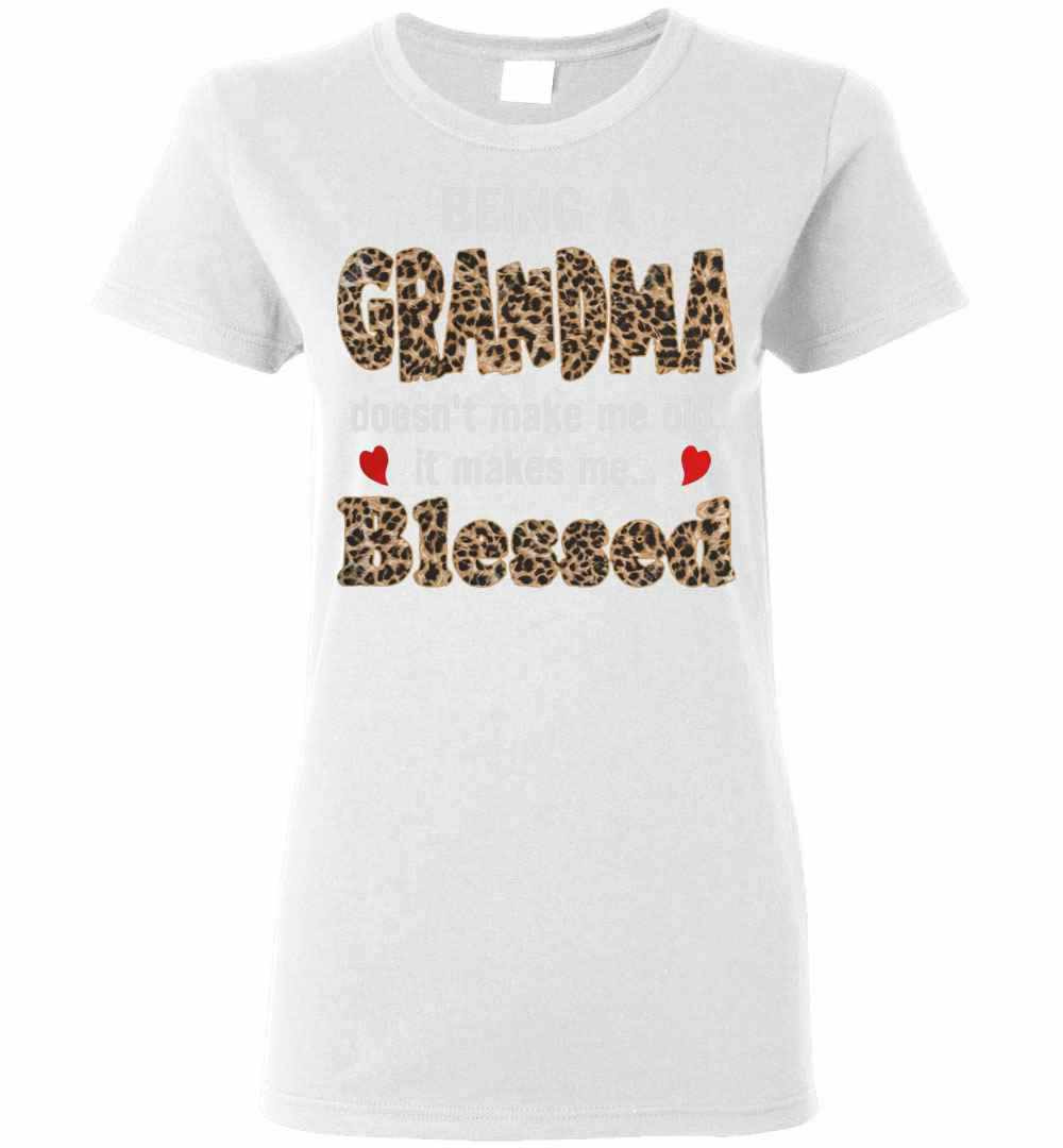 Inktee Store - Being A Grandma Doesn'T Make Me Old It Makes Me Women'S T-Shirt Image