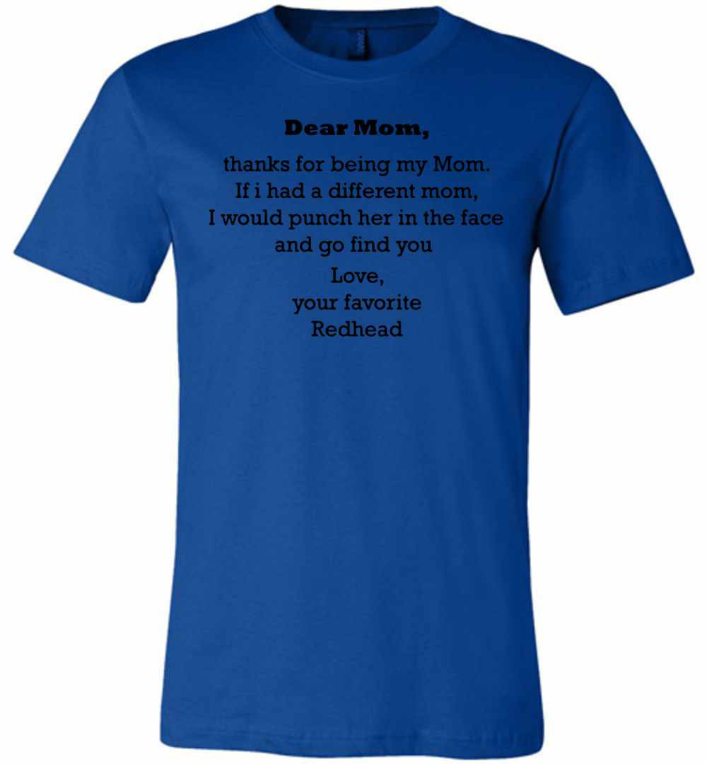 Inktee Store - Dear Mom Thanks For Being My Mom Love Your Favorite Premium T-Shirt Image
